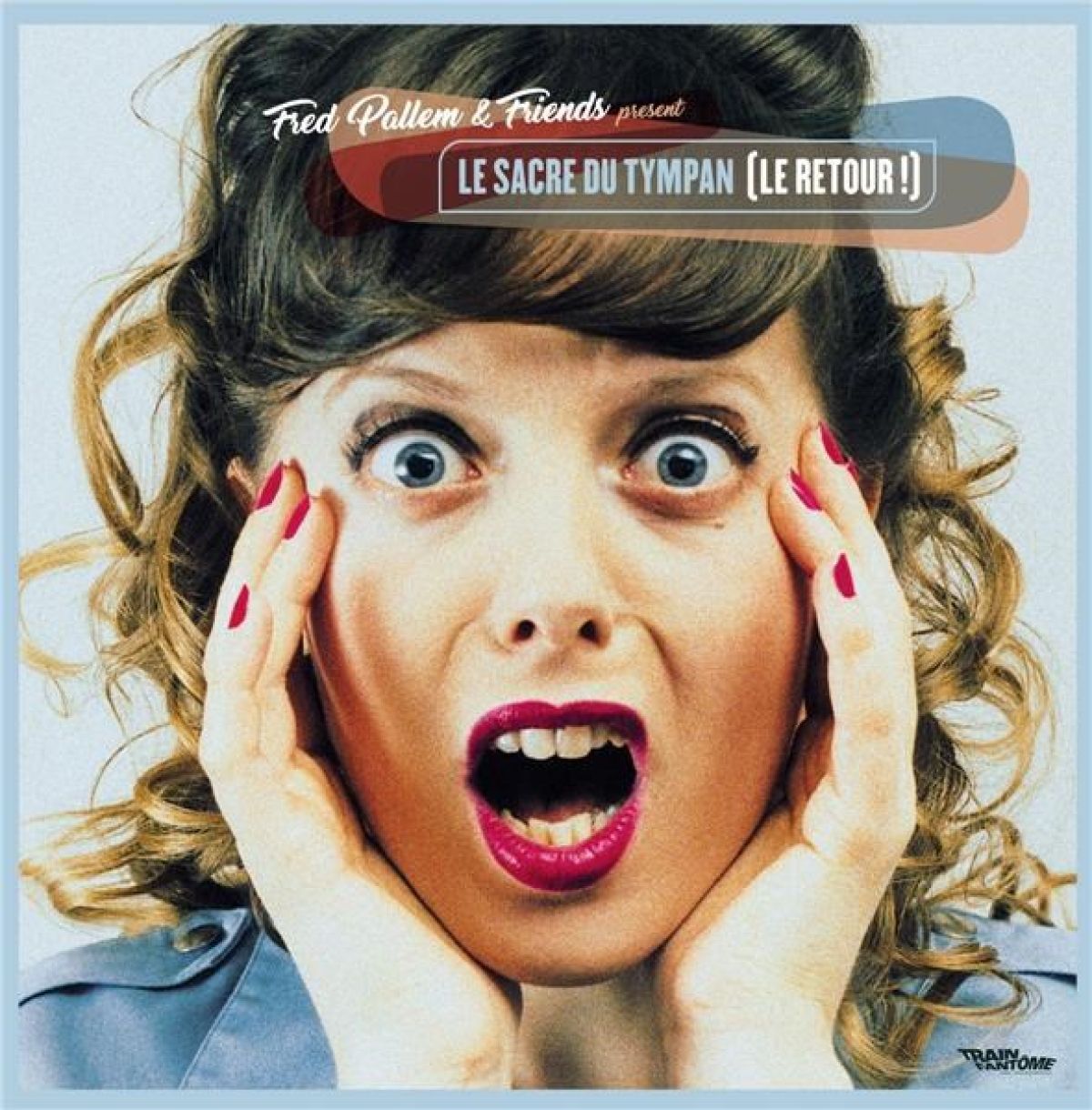 Afbeelding van Fred Pallem & Friends - Le Sacre Du Tympan
