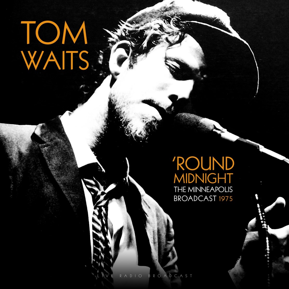 Afbeelding van Tom Waits - Round Midnight (The Minneapolis Broadcast 1975)