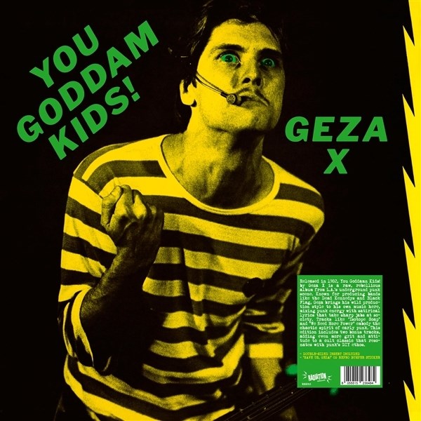 Afbeelding van Geza X - You Goddamn Kids!