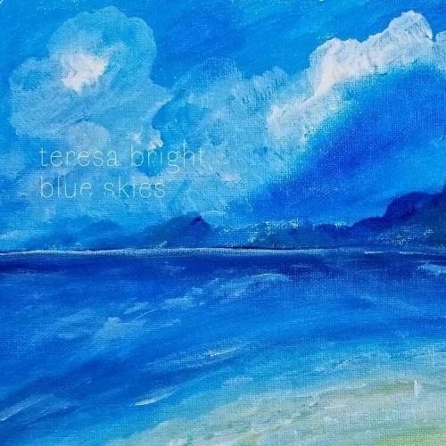 Afbeelding van Teresa Bright - Blue Skies
