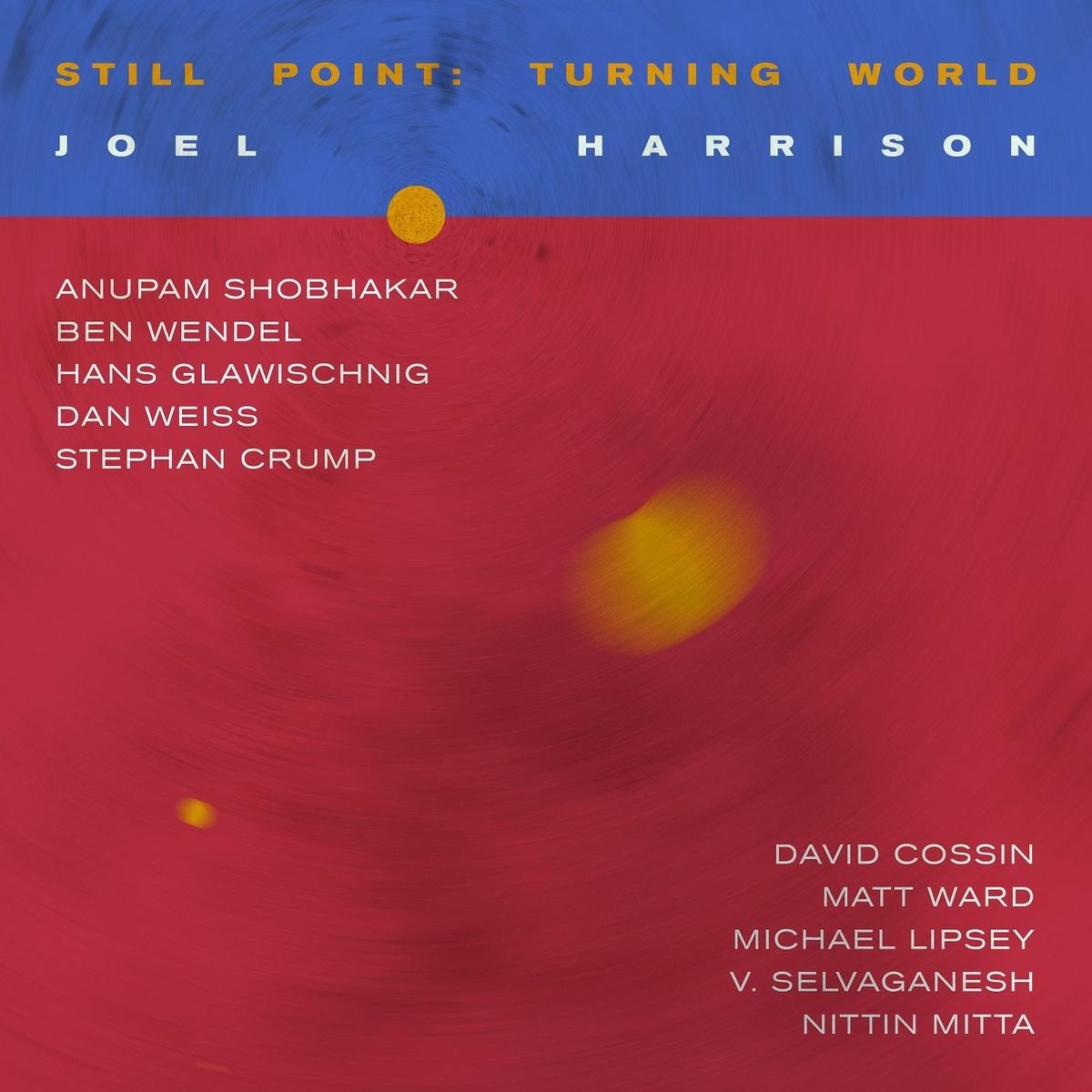 Afbeelding van Joel Harrison - Still Point: Turning World