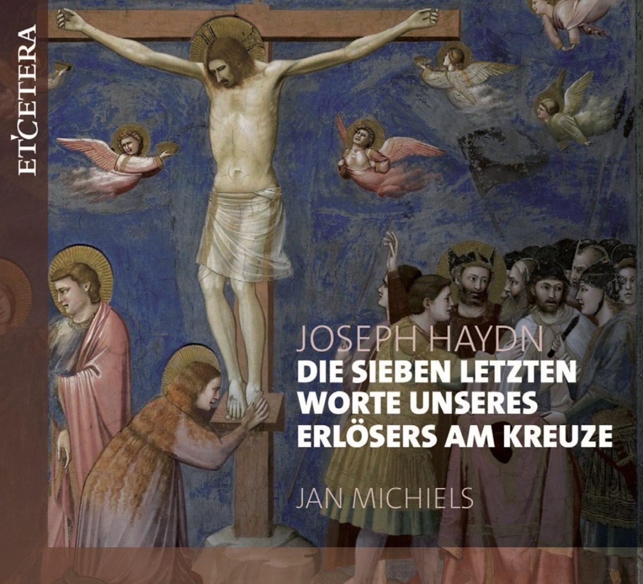 Afbeelding van Jan Michiels - Die Sieben Letzten Worte Unseres Erlösers Am Kreuz