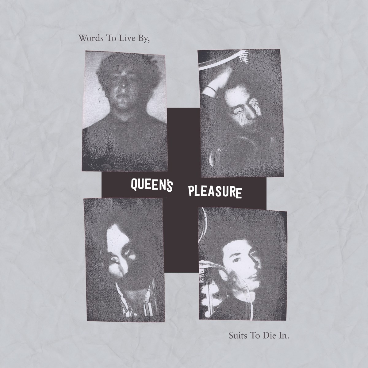 Afbeelding van Queen's Pleasure - Words To Live By, Suits To Die In.