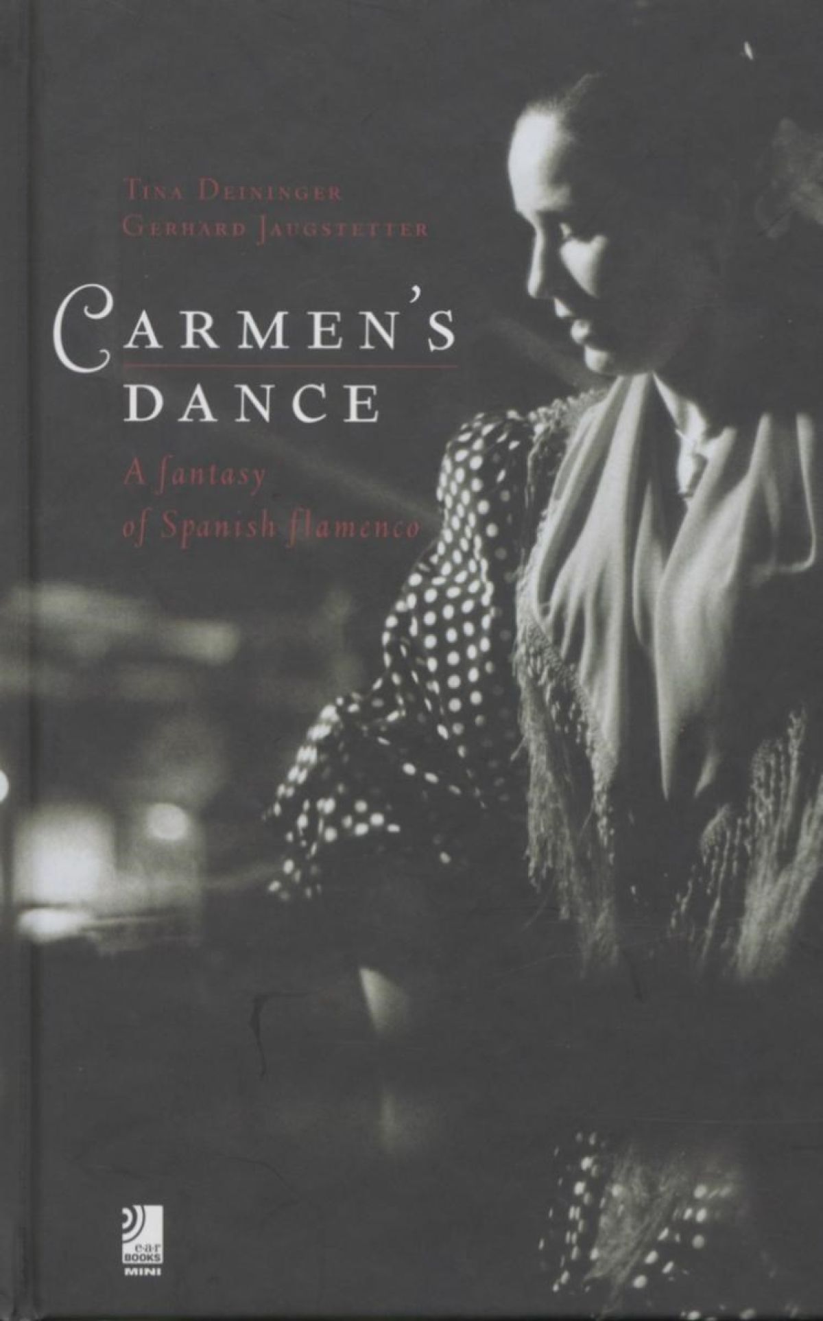 Tina Deininger & Gerhard Jaugstetter - Carmen's Dance, A Fantasy Of Spanish Flamenco