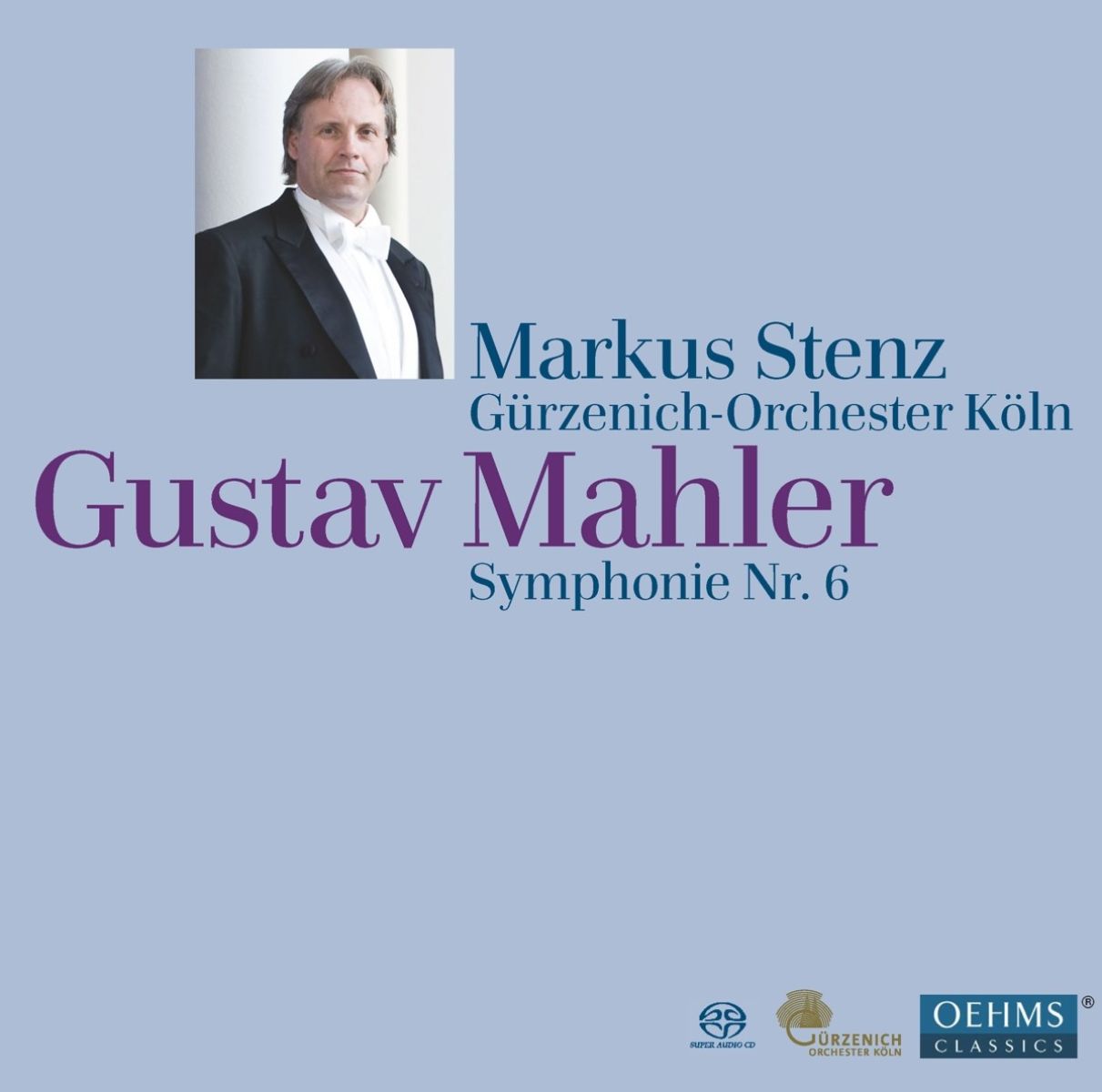 Afbeelding van Gürzenich-Orcheste Köln, Markus Stenz - Mahler: Symphony No.6