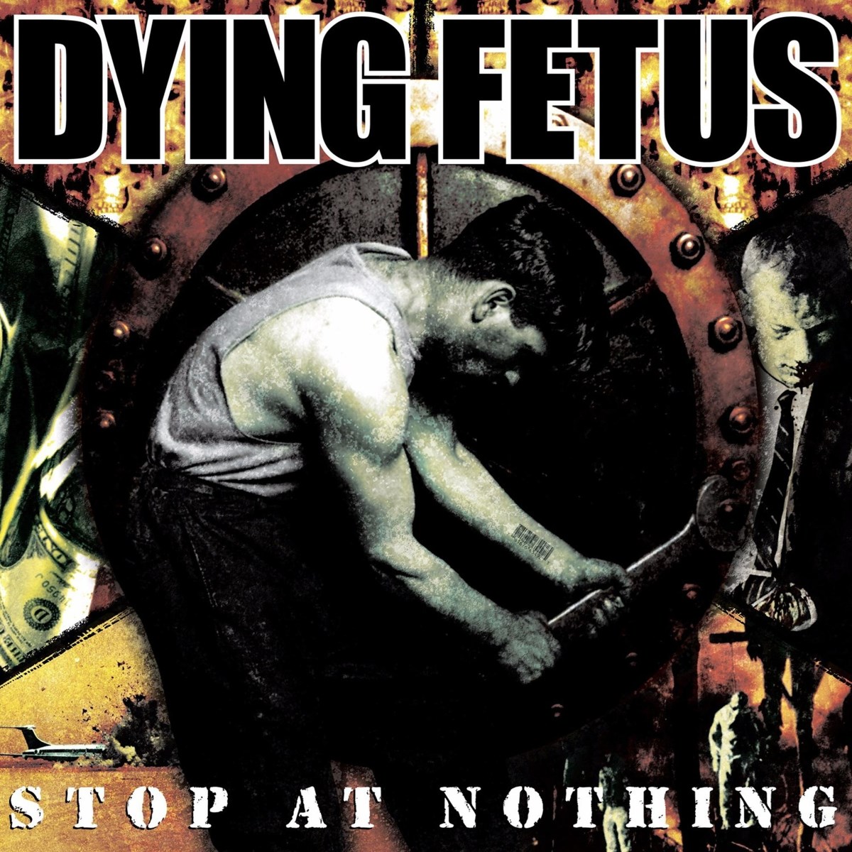 Afbeelding van Dying Fetus - Stop At Nothing