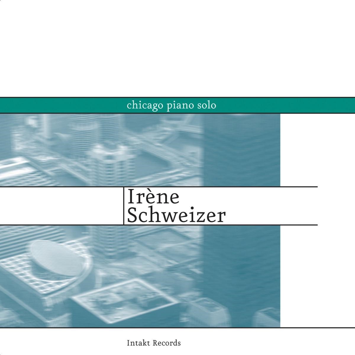Afbeelding van Irene Schweizer - Chicago Piano Solo