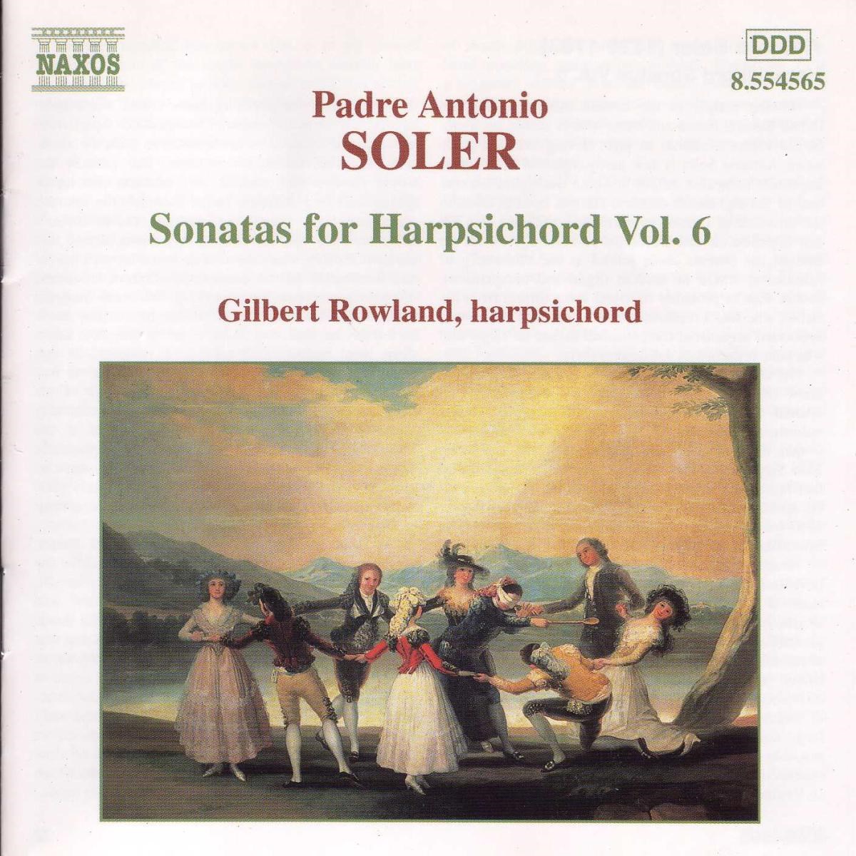 Gilbert Rowland - Soler: Harpsichord Sonatas 6