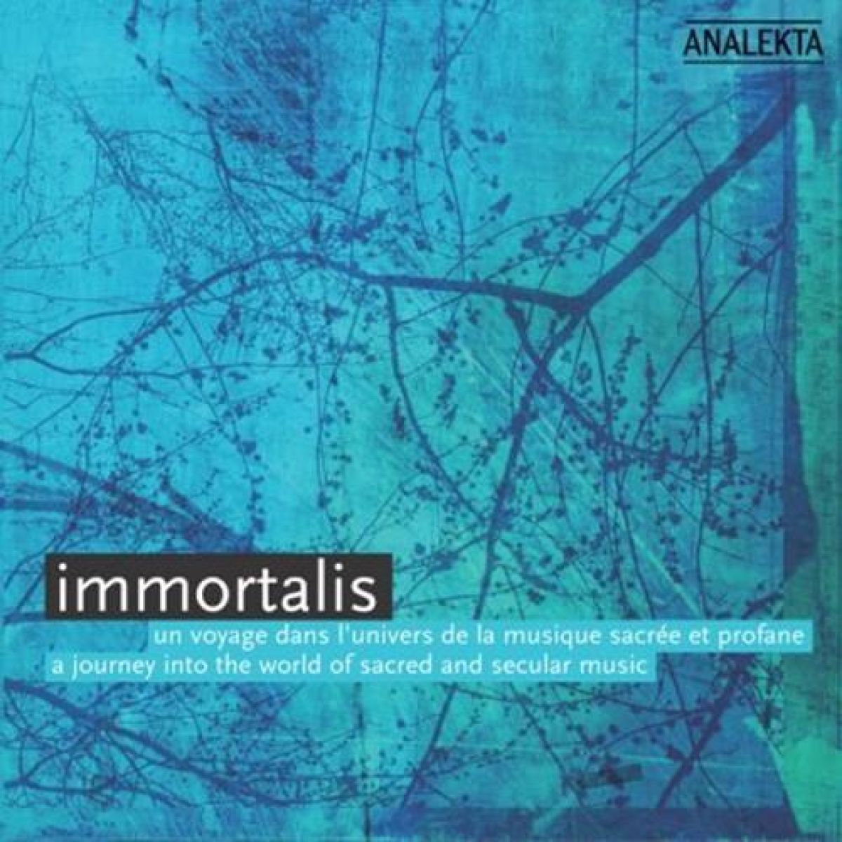 Le Choeur du Studio de musique ancienne de Montréal, Christopher Jackson - Immortalis: A journey into The world of sacred and secular music
