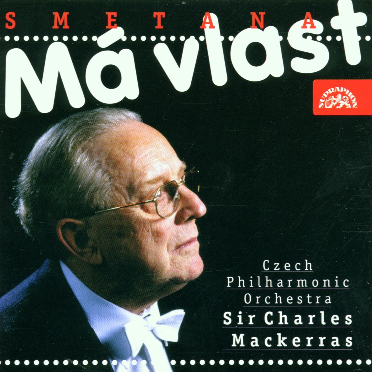 Czech Philharmonic Orchestra, Sir Charles MacKerras - Smetana: Má Vlast