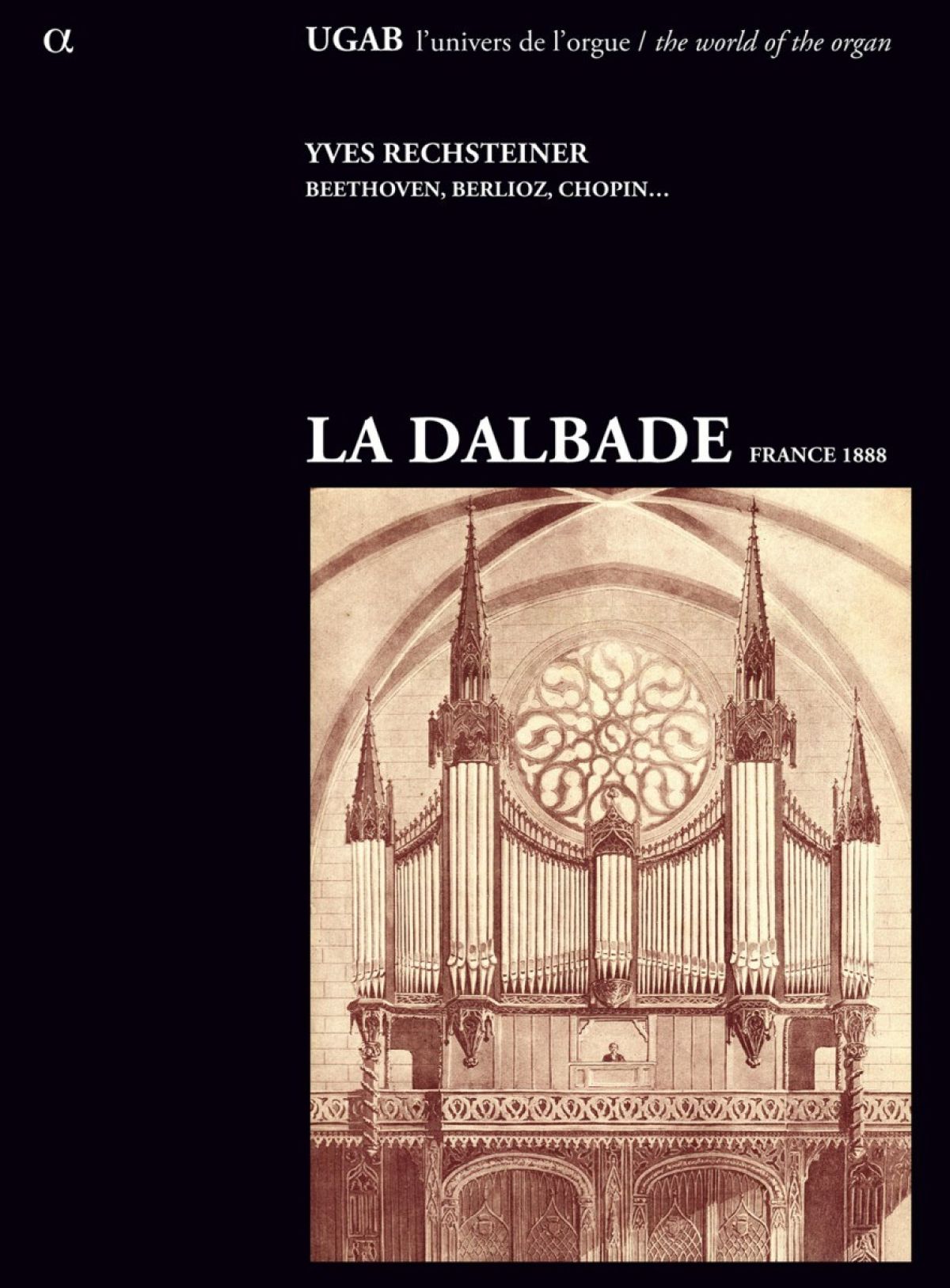 Afbeelding van Yves Rechsteiner - L'Orgue Fantastique-La Dalbade (France 1888)