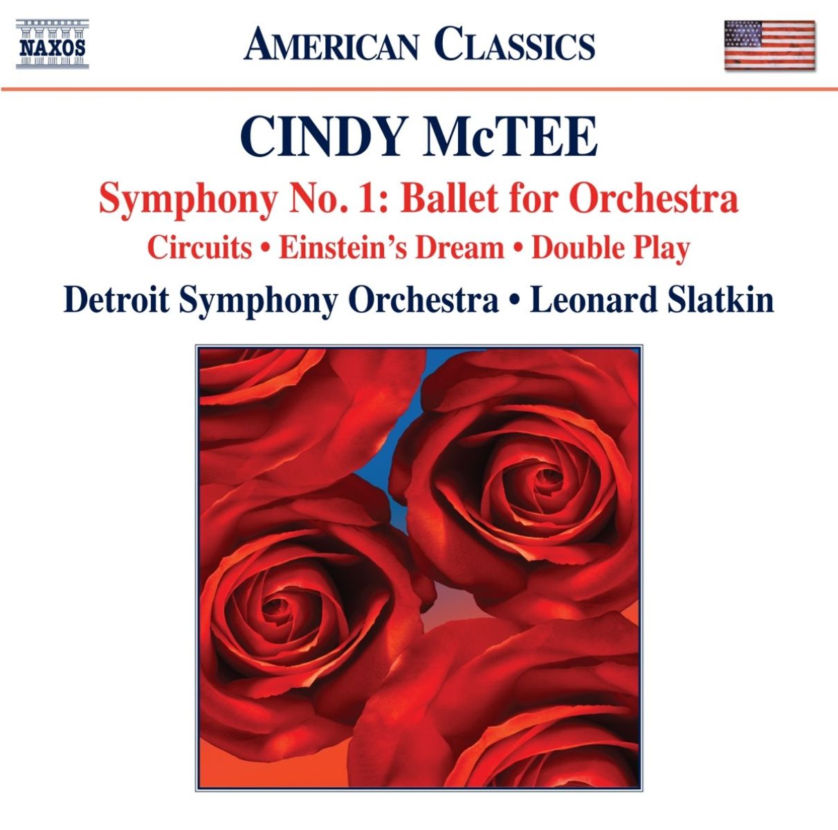 Detroit Symphony Orchestra, Leonard Slatkin - Cindy McTee: Symphony No. 1: Ballet For Orchestra