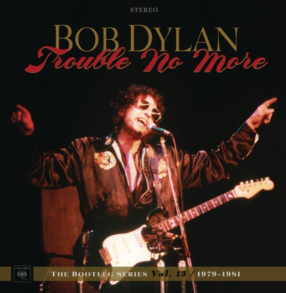 Bob Dylan - Trouble No More (The Bootleg Series Vol.13 | 1979-1981)