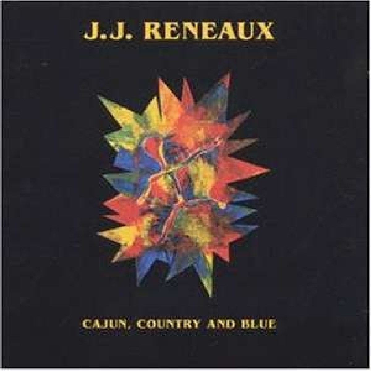 Afbeelding van J.J. Reneaux - Cajun, Country And Blue