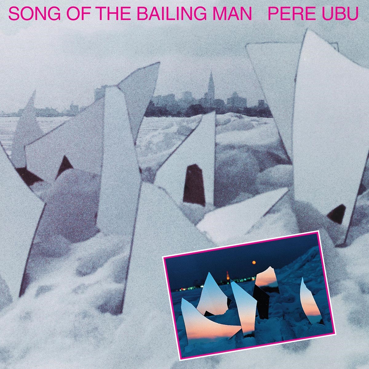 Afbeelding van Pere Ubu - Song Of The Bailing Man