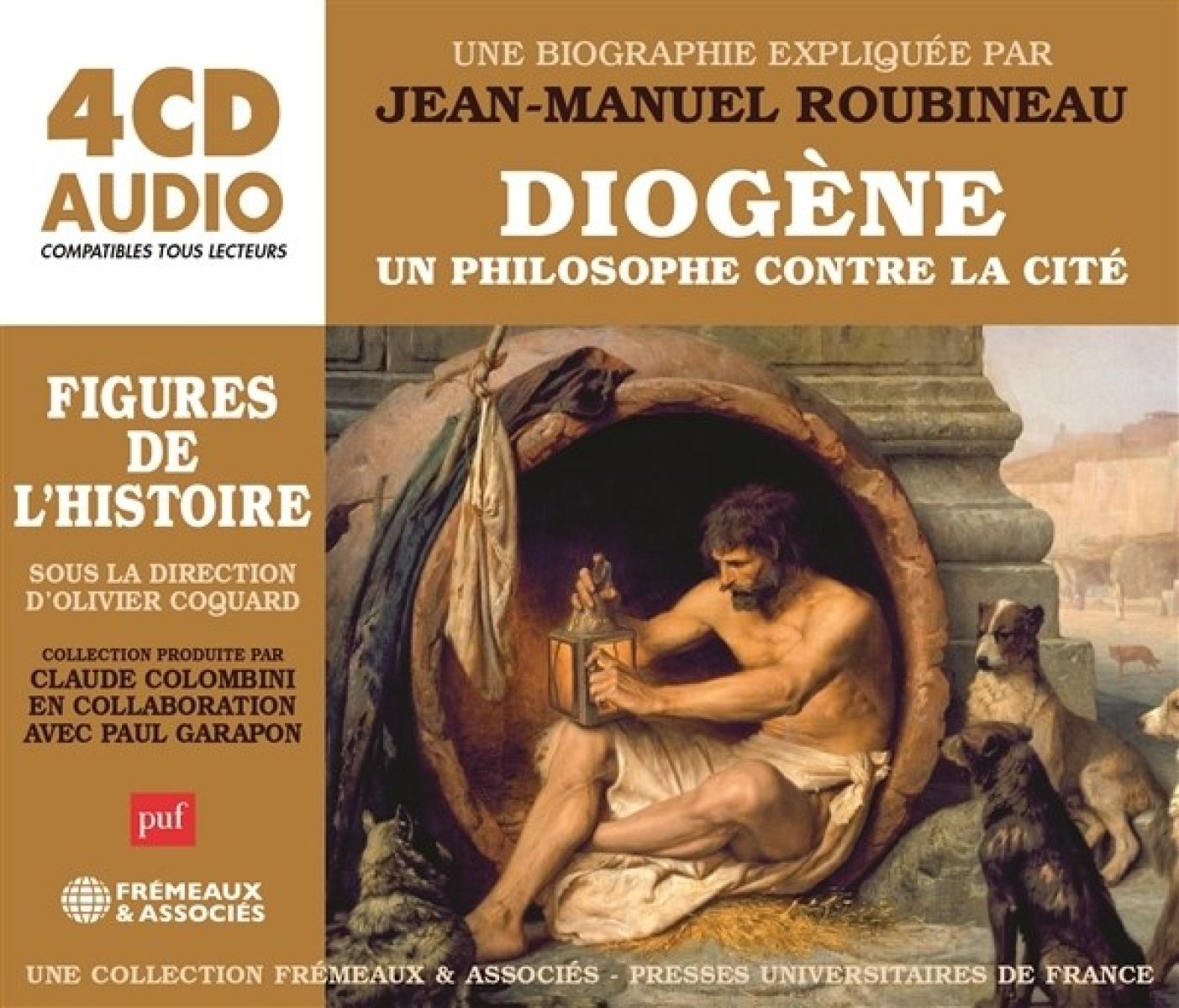 Un Philosophe Contre La Cite & Une Biogra Diogene - Un Cours Particulier De Jean-Manuel Roubineau (Puf