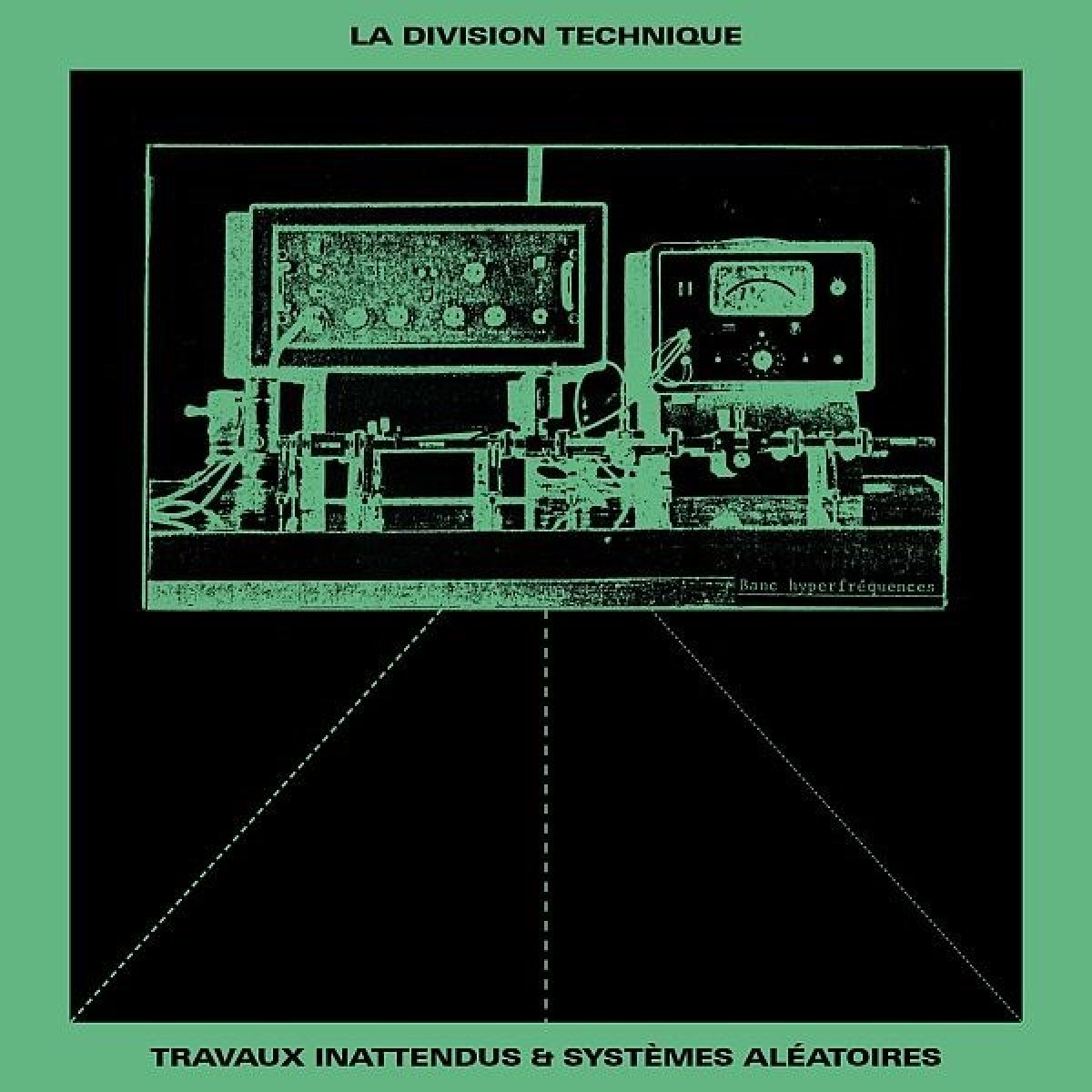 Afbeelding van La Division Technique - Travaux Inattendus & Systèmes Aléatoires