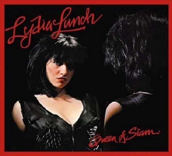 Afbeelding van Lydia Lunch - Queen Of Siam