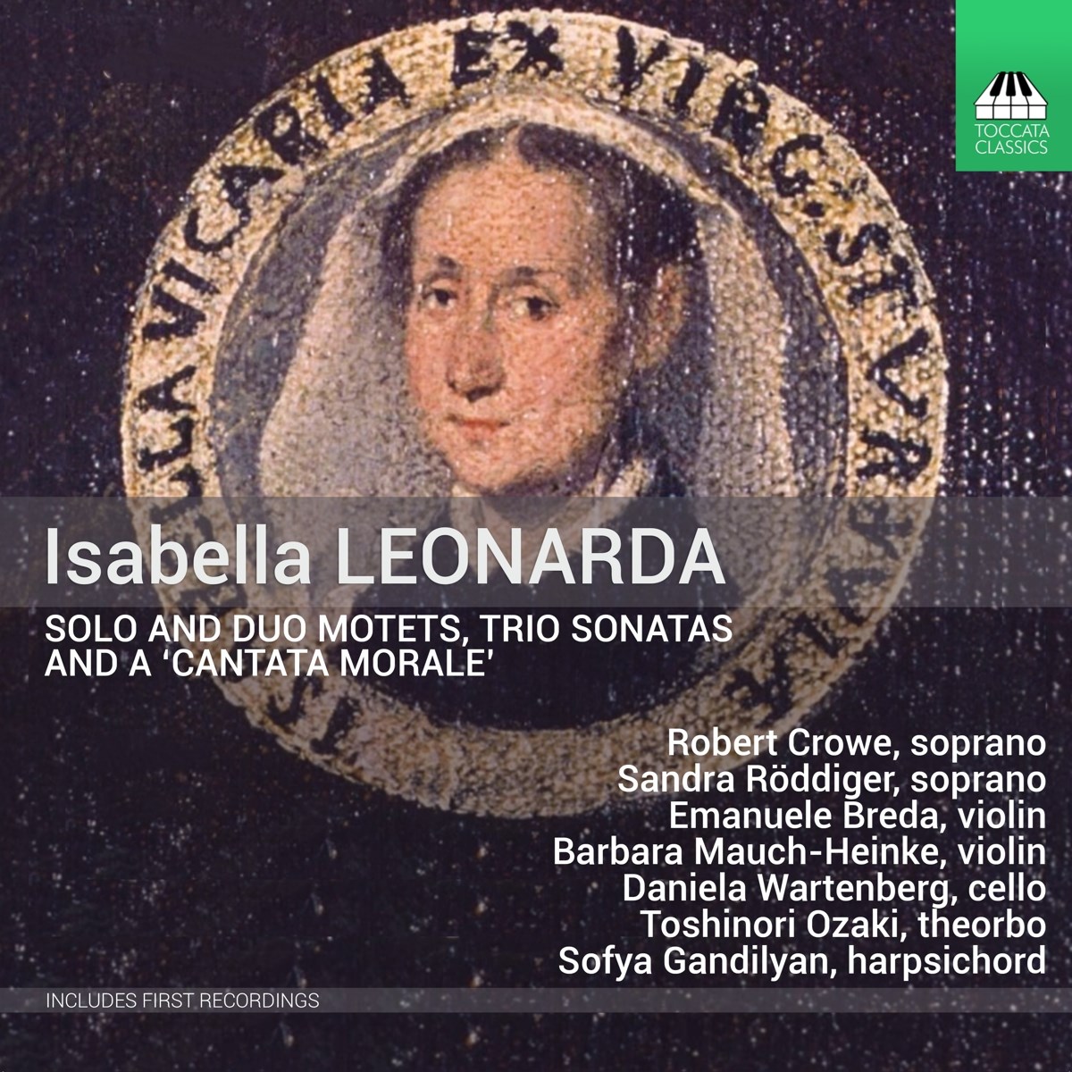 Afbeelding van Robert Crowe, Sandra Röddiger, Emanuele Breda, Barbara Mauch-Heinke, Daniela Wartenberg, Toshinori Ozaki, Sofya Gandilyan - Leonarda: Solo & Duo Motets |Trio Sonatas | A 'Cantata Morale'