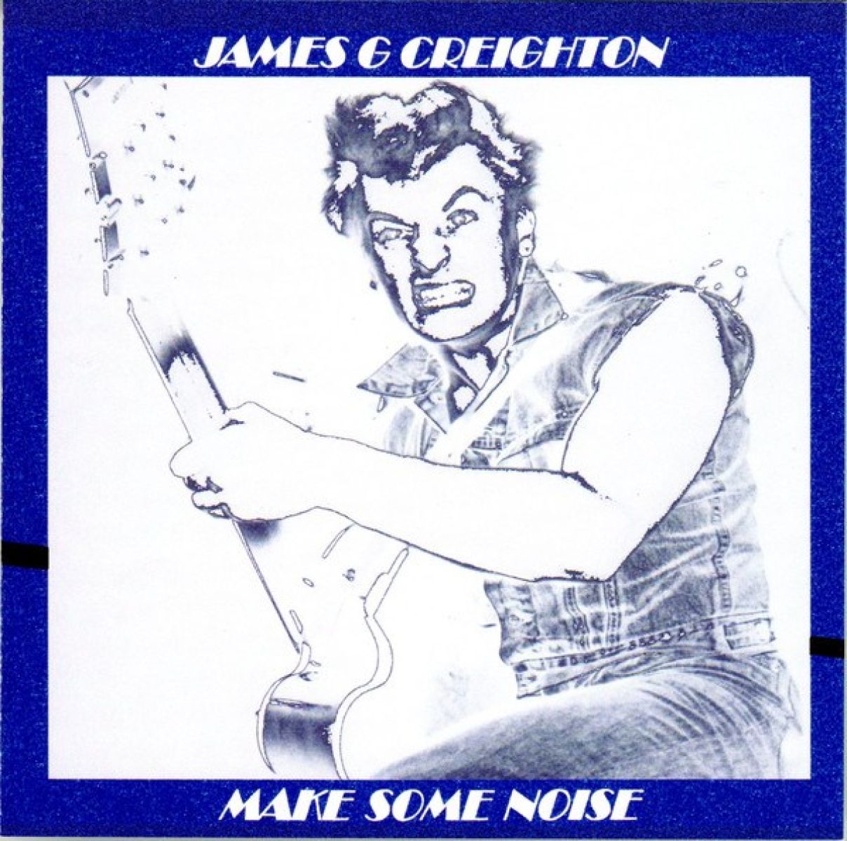 Afbeelding van James G. Creighton - Make Some Noise