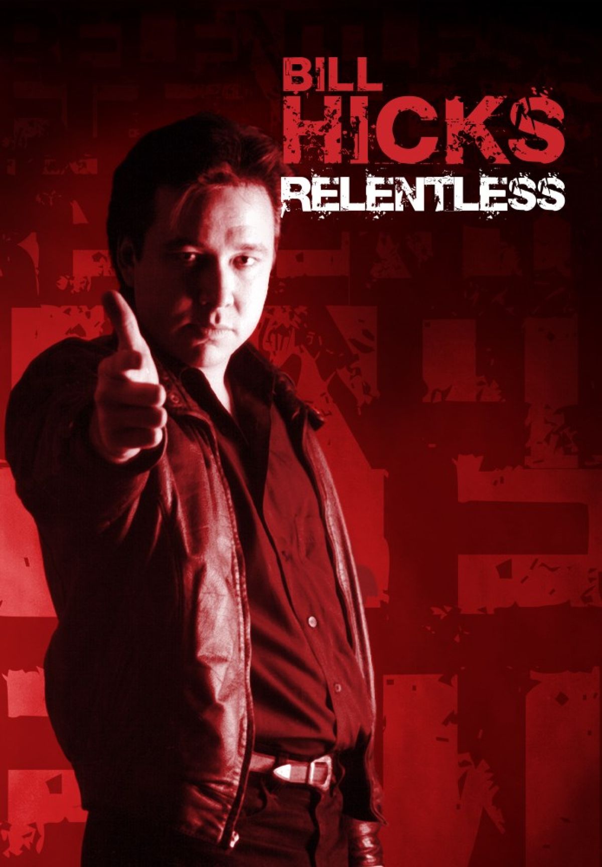 Bill Hicks - Relentless