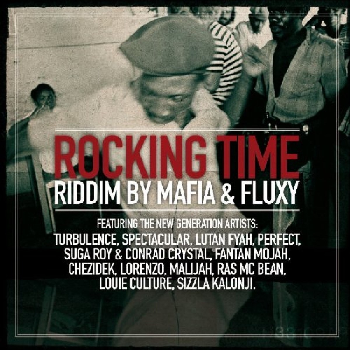 Afbeelding van Various Artists - Rocking Time Riddim By Mafia & Fluxy