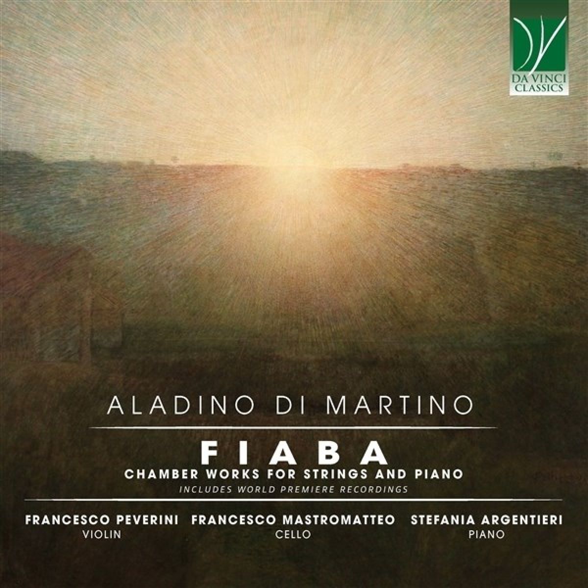 Afbeelding van Francesco Peverini, Francesco Mastromatteo, Stefania Argentieri - Aladino Di Martino: Fiaba, Chamber Works For Strings And Piano