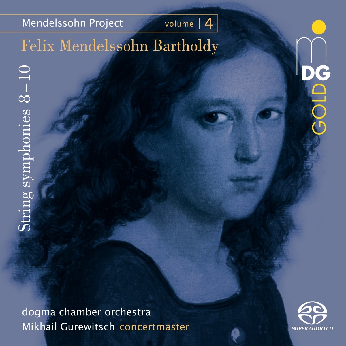 Afbeelding van Dogma Chamber Orchestra, Mikhail Gurewitsch - Mendelssohn Project Vol. 4: String Symphonies Nos. 8, 9 & 10