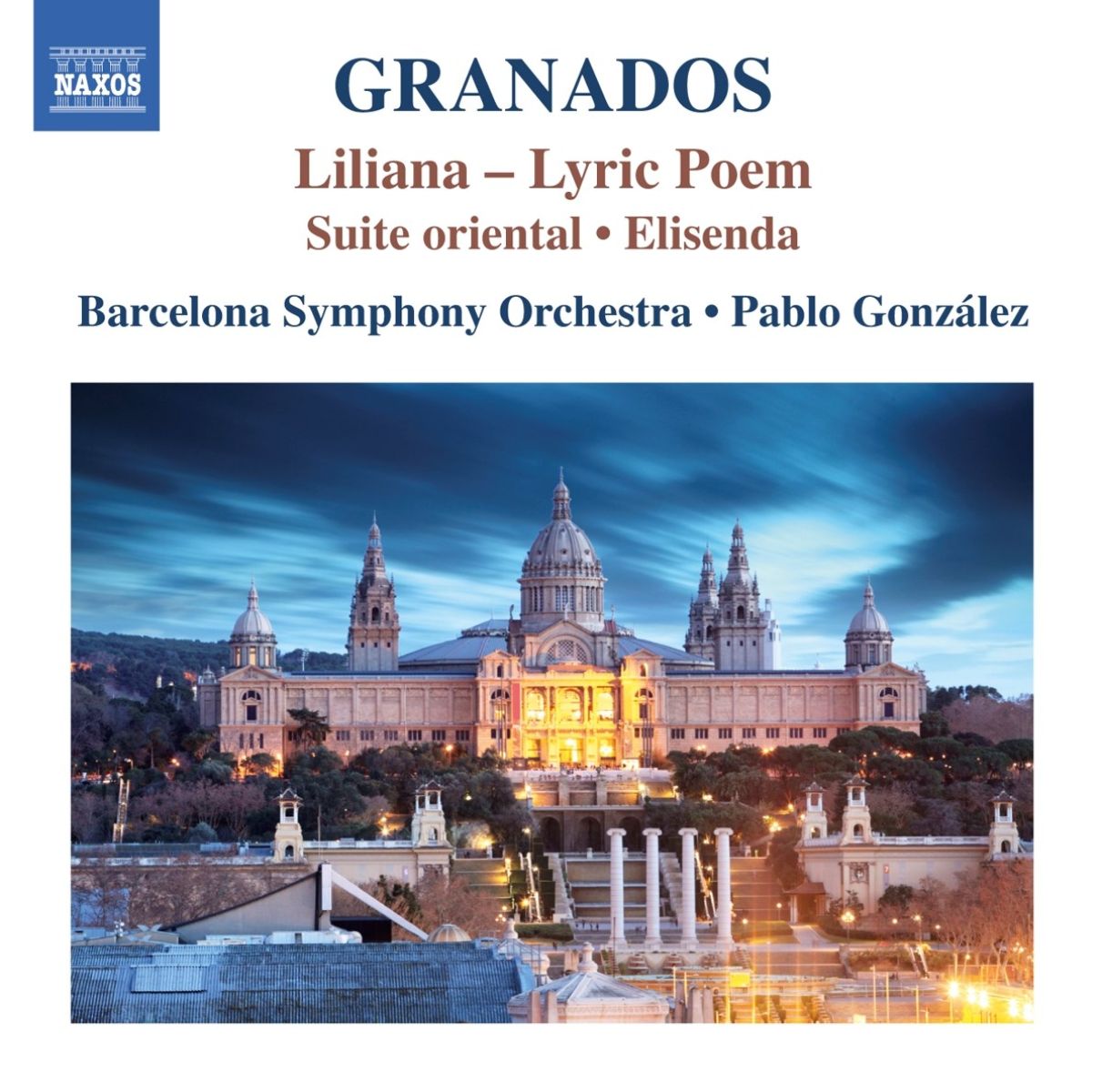 Afbeelding van Dani Espasa, Barcelona Symphony Orchestra, Pablo González - Granados: Orchestral Works, Vol. 3