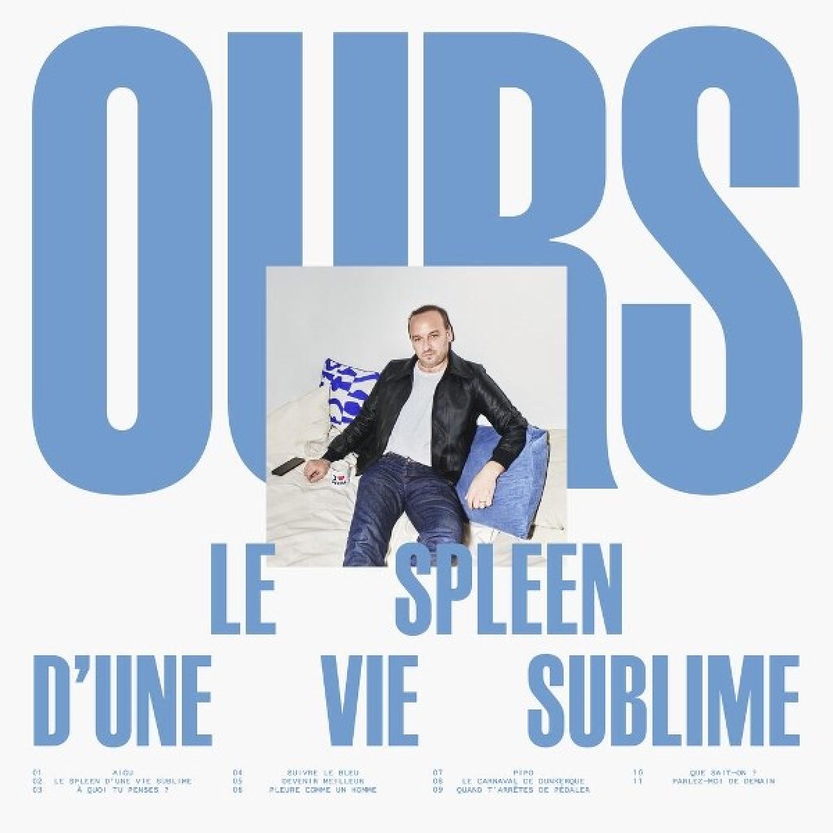 Afbeelding van Ours - Le Spleen D'Une Vie Sublime