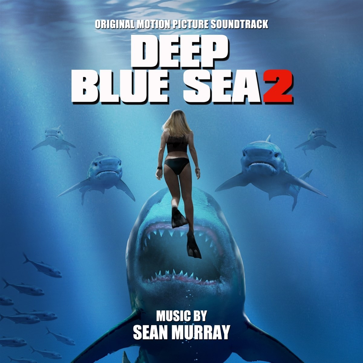 Sean Murray - Deep Blue Sea 2 (Original Motion Picture Soundtrack)