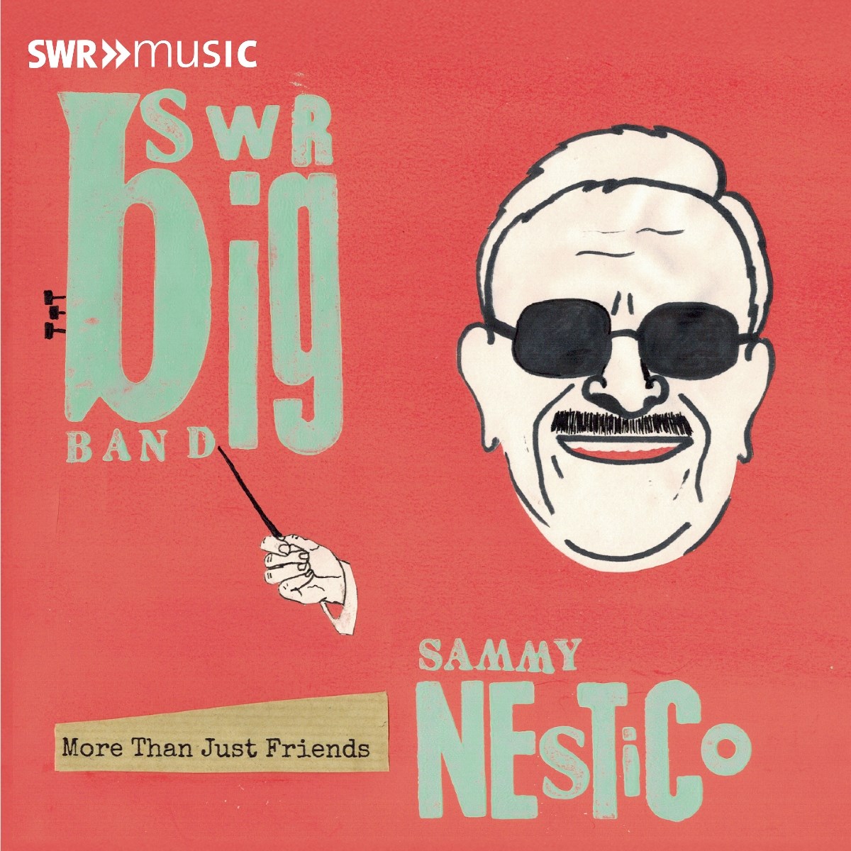 Swr Big Band & Marc Godfroid - Swr Big Band Plays The Music Of Sammy Nestico - More Than Just Friends