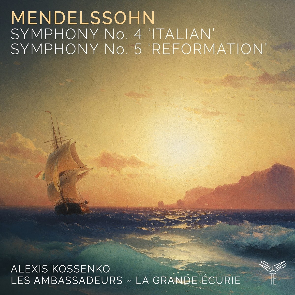 Afbeelding van Les Ambassadeurs, La Grande Ecurie Et La Chambre Du Roy, Alexis Kossenko - Mendelssohn: Symphony No.4 'Italian' | Symphony No.5 'Reformation'