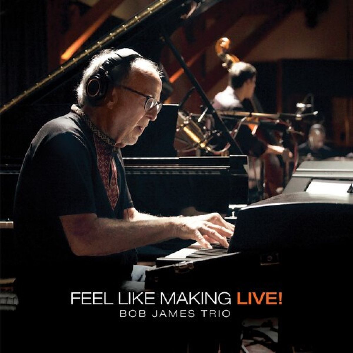 Afbeelding van Bob James Trio - Feel Like Making Live!