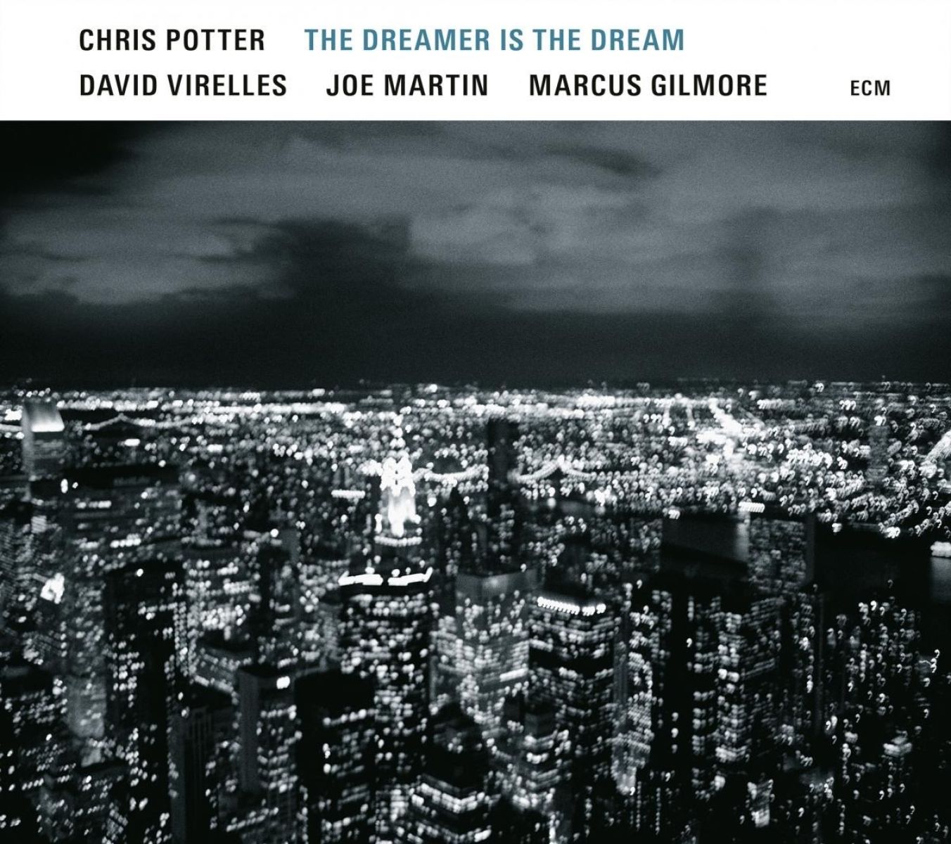 Afbeelding van Chris Potter - The Dreamer Is The Dream