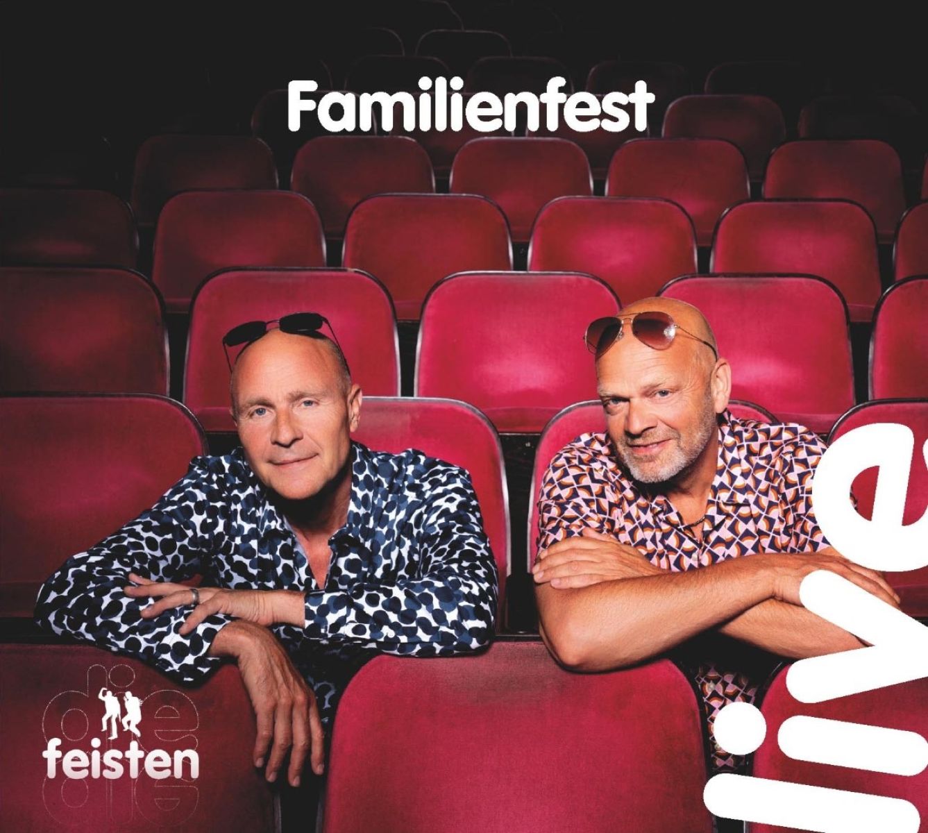 Die Feisten - Familienfest (Live)