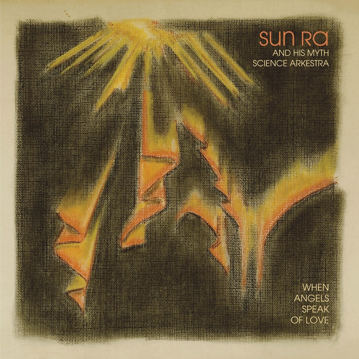 Afbeelding van Sun Ra & His Myth Science Arkestra - When Angels Speak Of Love