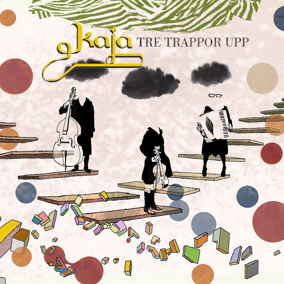 Kaja - Tre Trappor Upp