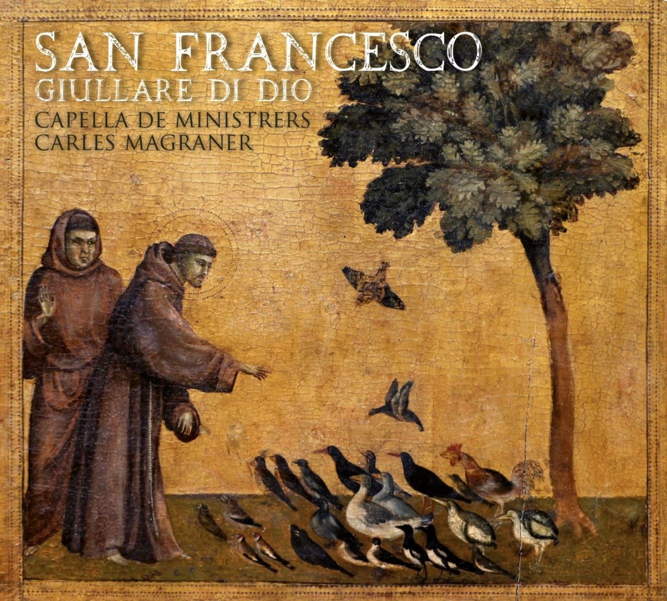 Afbeelding van Capella De Ministrers , Carles Magraner - San Francesco. Giullare Di Dio