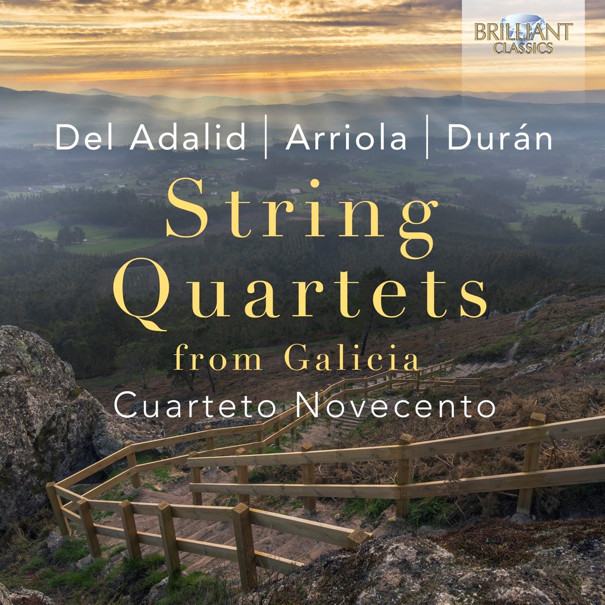 Cuarteto Novecento - String Quartets by Del Adalid, Arriola & Durán
