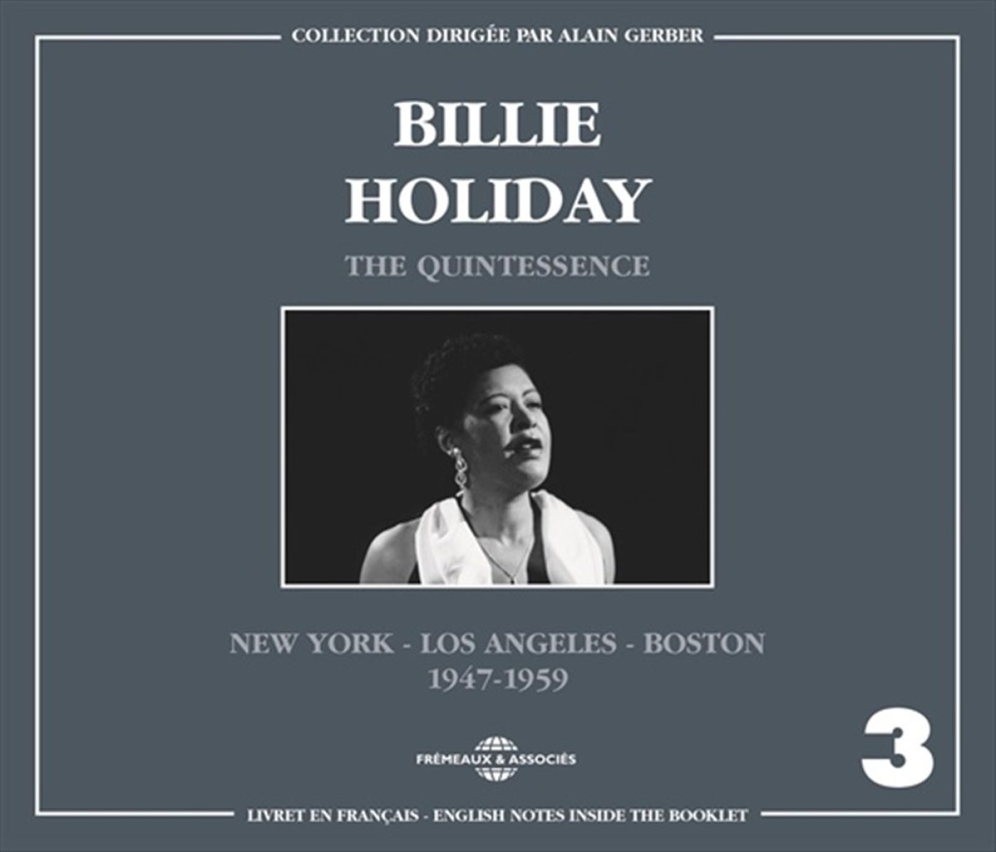 Billie Holiday - The Quintessence Vol. 3 (New York - Los Angeles - Boston)