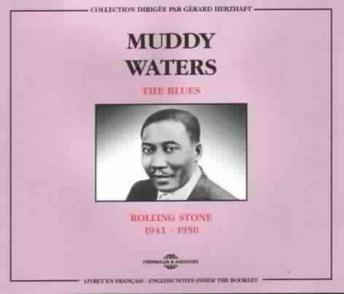 Muddy Waters - The Blues : Rolling Stone 1941-1950