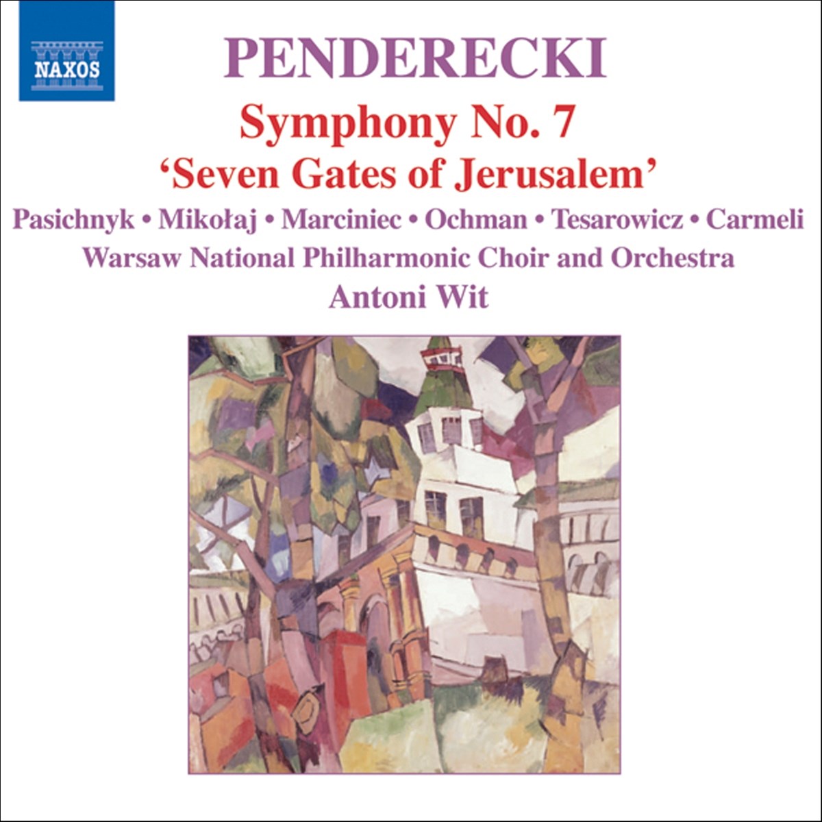 Warsaw Philharmonic Orchestra, Antoni Wit - Penderecki: Seven Gates of Jerusalem, 'Symphony No.7'