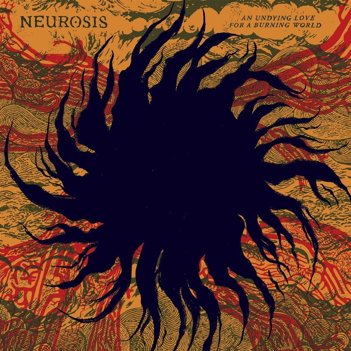 Afbeelding van Neurosis - An Undying Love For A Burning World