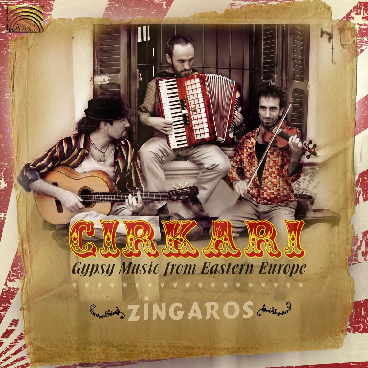 Los Zingaros - Cirkari - Gypsy Music From Eastern Europe
