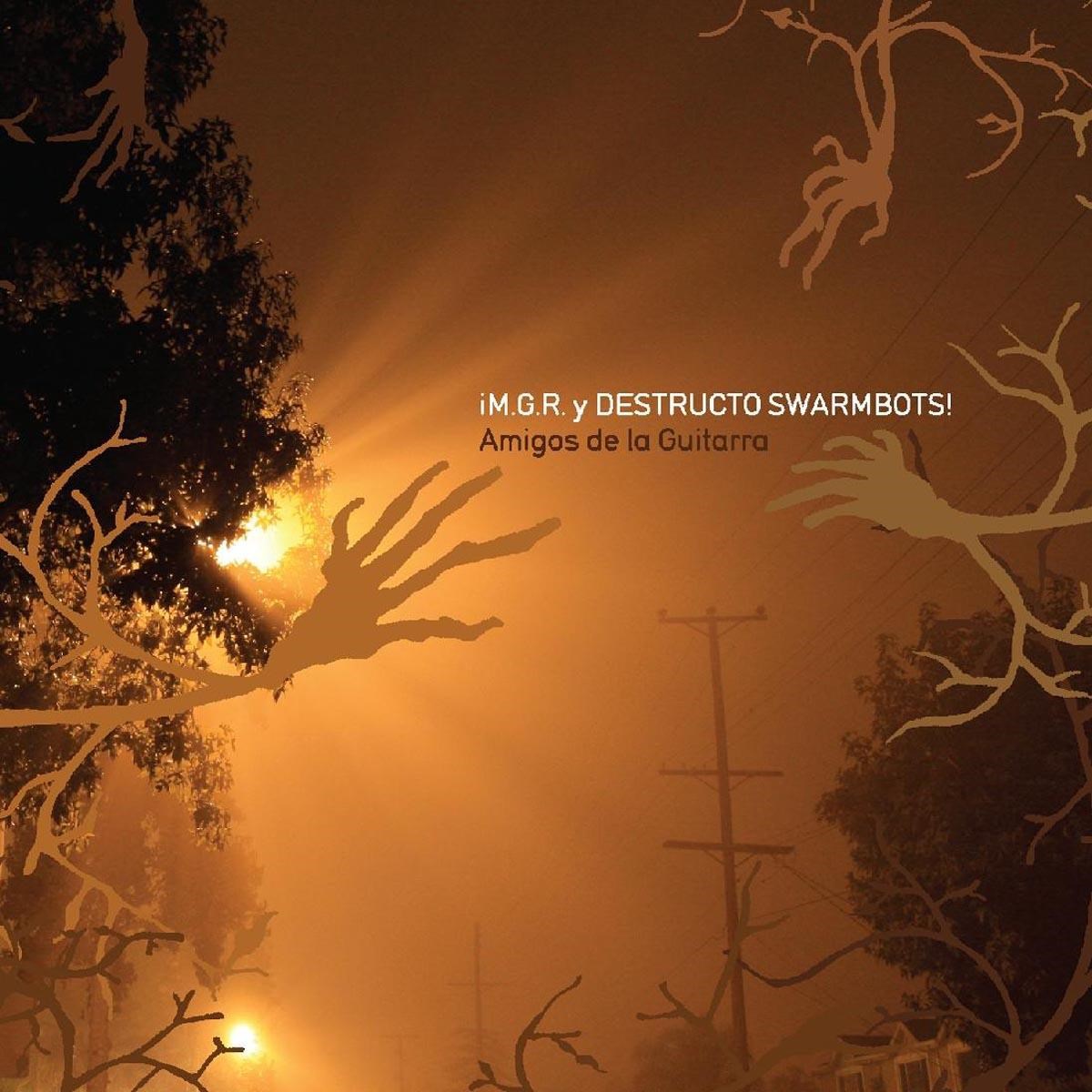 Afbeelding van MGR y Destructo Swarmbots - Amigos De La Guitarra