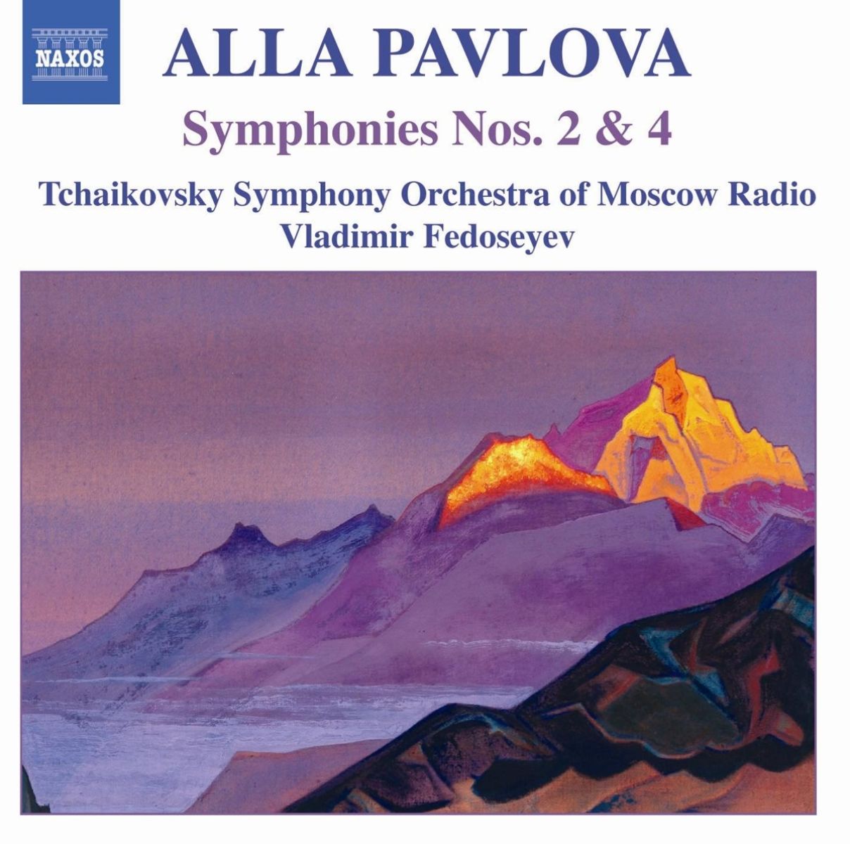 Tchaikovsky Symphony Orchestra Of Moscow Radio, Vladimir Fedoseyev - Pavlova: Symphonies Nos.2 & 4