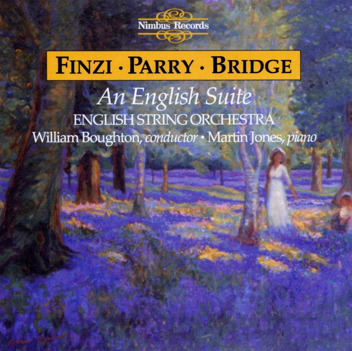 Martin Jones, English Chamber Orchestra, William Boughton - An English Suite - Finzi, Bridge, Parry