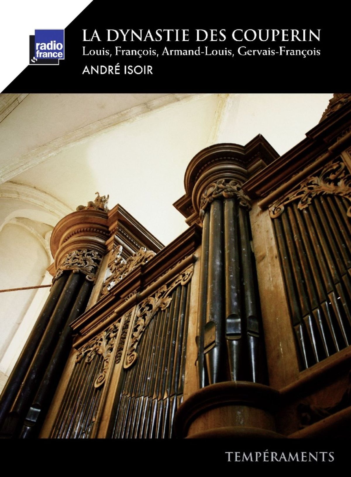 Afbeelding van André Isoir - La Dynastie Des Couperin - Louis / François / Armand-Louis / Gervais-François