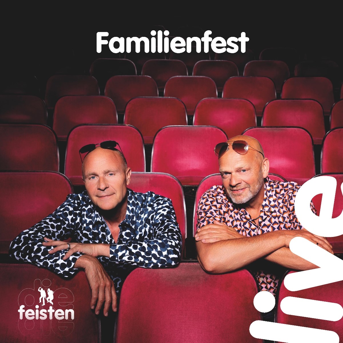 Die Feisten - Familienfest (Live)
